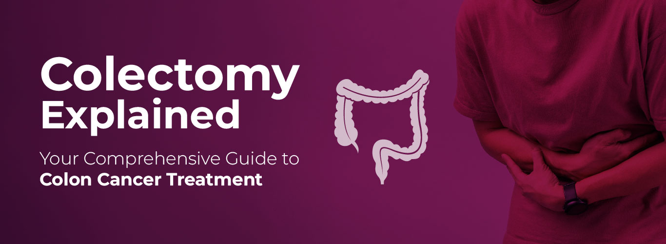Colectomy and Colon Cancer: Understanding the Surgery and Recovery Process
